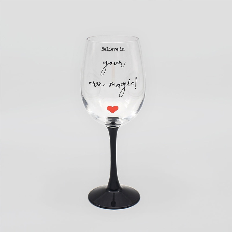Wine Glass - 'Believe In Your Own Magic'