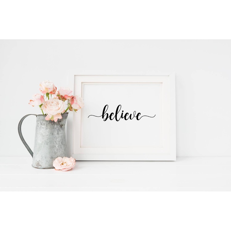 Believe Art Print, Calligraphy Believe Wall Art Decor