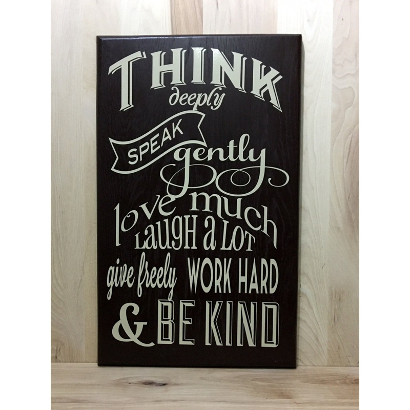 Think Deeply Custom Wood Sign, Love Much Wooden Sign